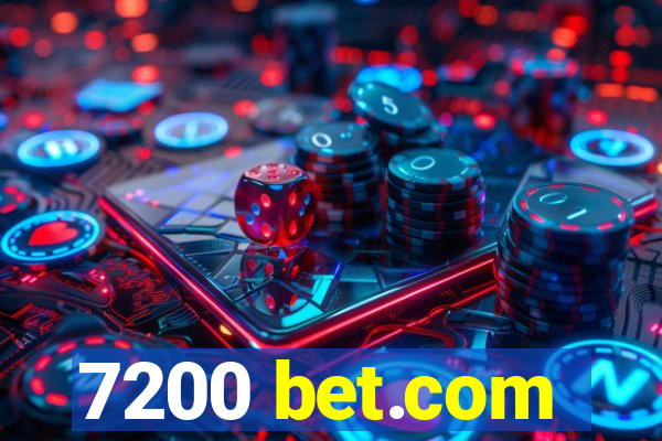 7200 bet.com